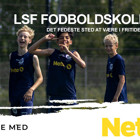 Tilmelding til årets LSF Fodboldskole åbner snart!